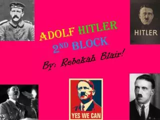 adolf hitler 2 nd block b y rebekah blair