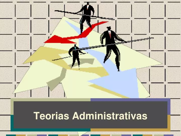 teorias administrativas