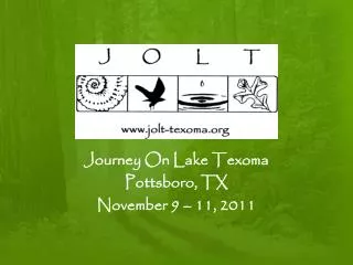 Journey On Lake Texoma Pottsboro, TX November 9 – 11, 2011