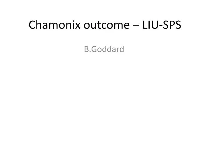 chamonix outcome liu sps