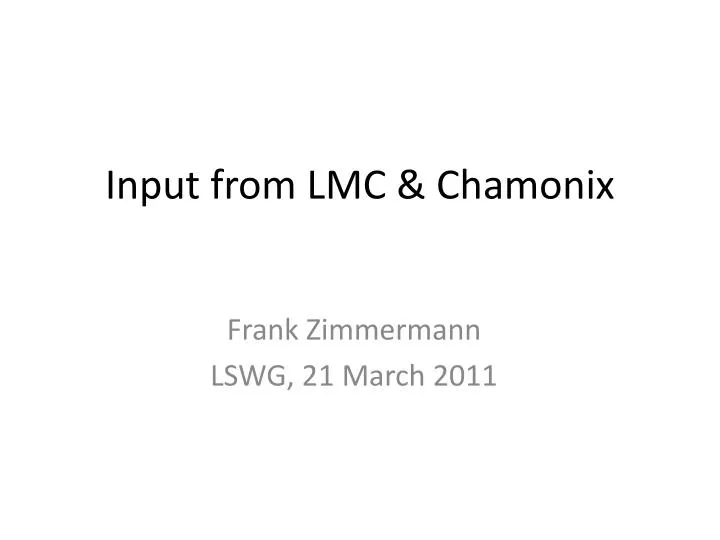 input from lmc chamonix