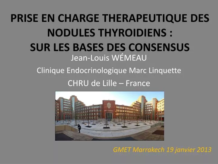 prise en charge therapeutique des nodules thyroidiens sur les bases des consensus