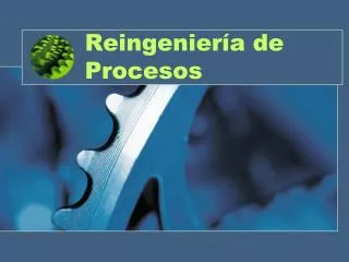 reingenier a de procesos