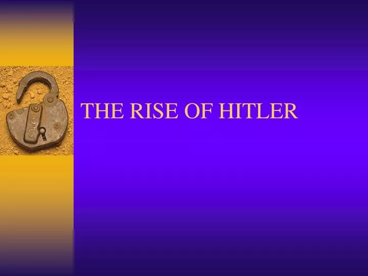 the rise of hitler