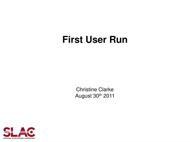 first user run