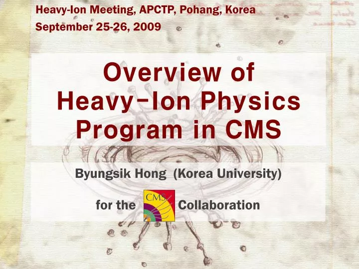 overview of heavy ion physics program in cms