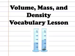 Volume, Mass, and Density Vocabulary Lesson