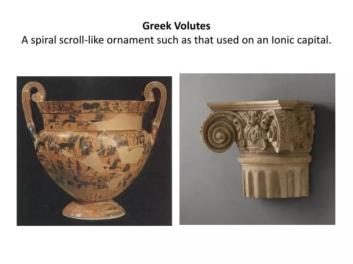 greek volutes a spiral scroll like ornament such as that used on an ionic capital