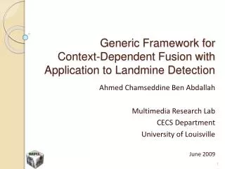 Generic Framework for Context-Dependent Fusion with Application to Landmine Detection