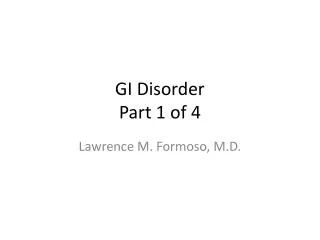 GI Disorder Part 1 of 4
