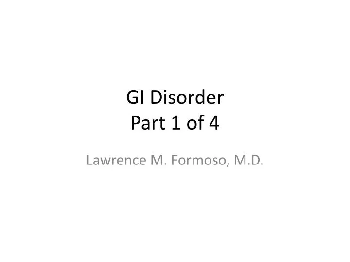 gi disorder part 1 of 4