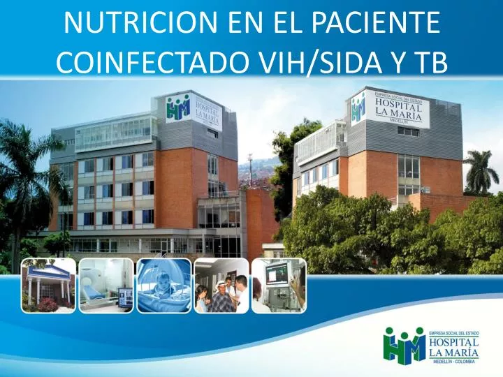 nutricion en el paciente coinfectado vih sida y tb