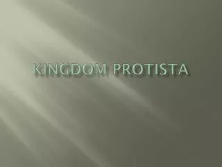 Kingdom protista