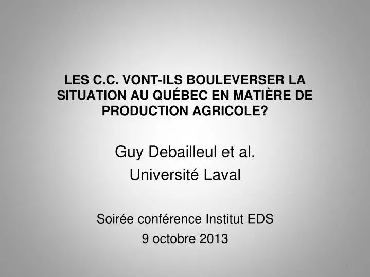 les c c vont ils bouleverser la situation au qu bec en mati re de production agricole