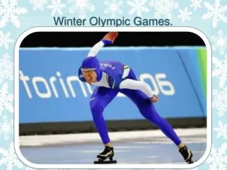 Winter Olympic Games.