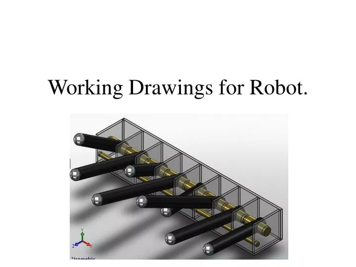 working drawings for robot