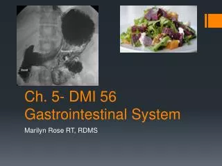 Ch. 5- DMI 56 Gastrointestinal System
