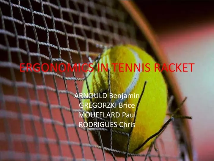 ergonomics in tennis racket