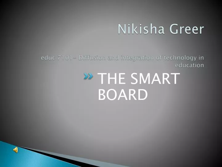 nikisha greer educ 7101 diffusion and integration of technology in education