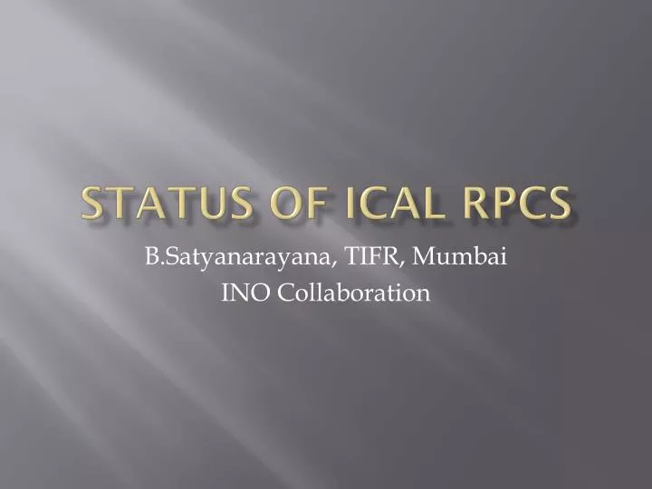 status of ical rpcs
