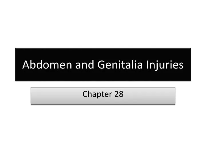 abdomen and genitalia injuries