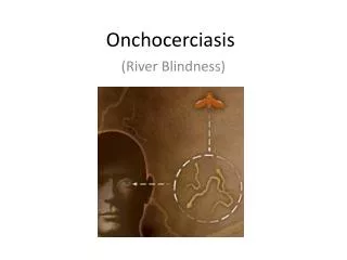 Onchocerciasis