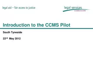 Introduction to the CCMS Pilot