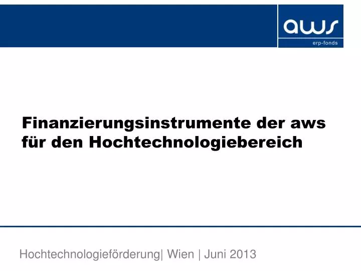 finanzierungsinstrumente der aws f r den hochtechnologiebereich