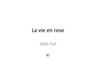 la vie en rose