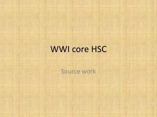 WWI core HSC