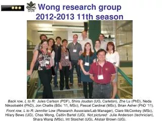 Wong research group 2012-2013 11th season