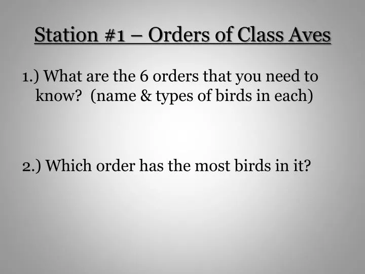 station 1 orders of class aves