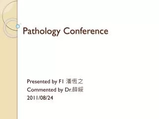 Pathology Conference