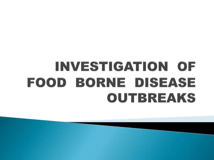 investigation of food borne disease outbreaks