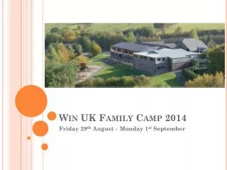 Win UK Family Camp 2014
