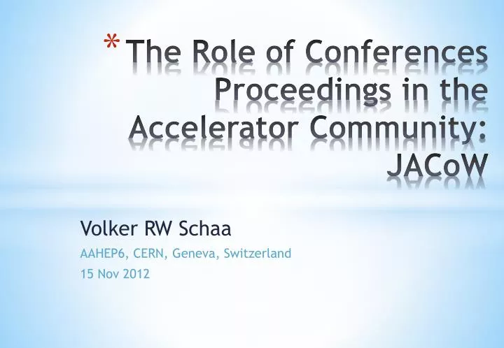 the role of conferences proceedings in the accelerator community jacow