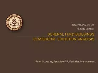 General fund buildings classroom condition analysis