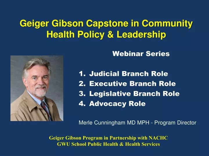 geiger gibson capstone in community health policy leadership