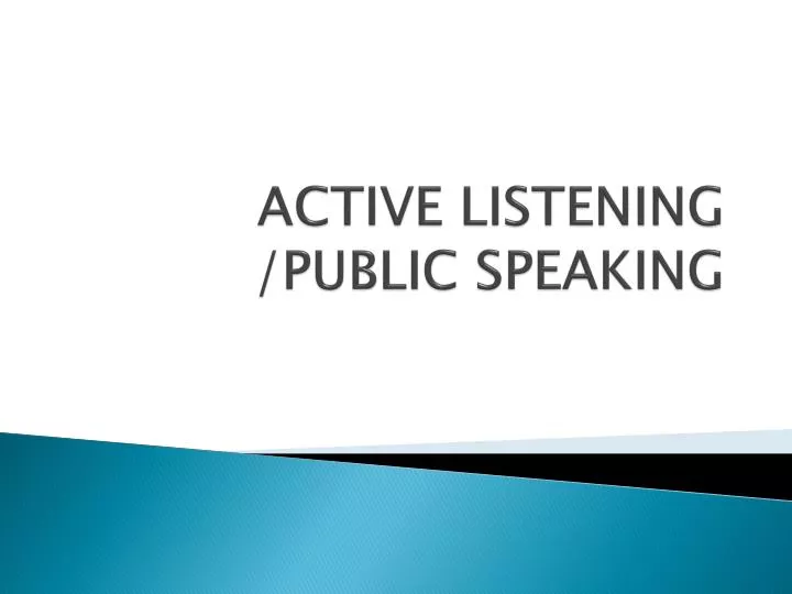 active listening public speaking