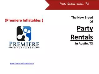 The New Breed Of Party Rentals Austin TX