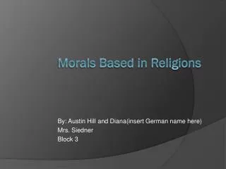 Morals Based i n Religions