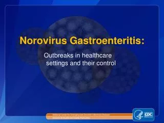 Norovirus Gastroenteritis: