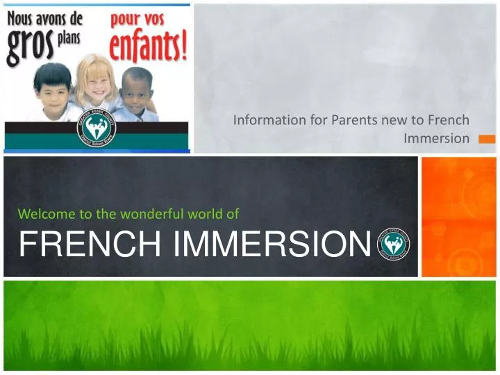 welcom e to the wonderful world of french immersion