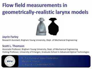 Flow field measurements in geometrically-realistic larynx models