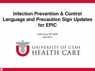 Infection Prevention &amp; Control Language and Precaution Sign Updates for EPIC