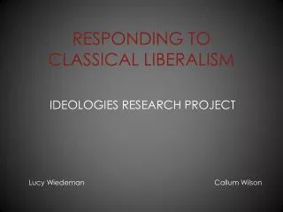 RESPONDING TO CLASSICAL LIBERALISM
