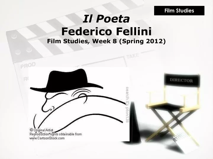 il poeta federico fellini film studies week 8 spring 2012