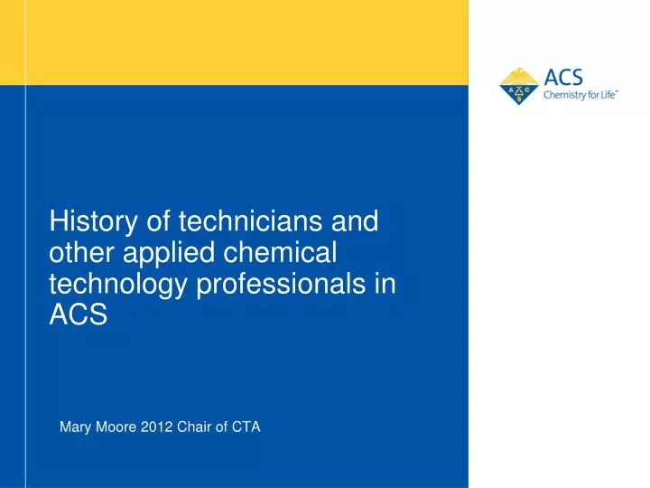 history of technicians and other applied chemical technology professionals in acs