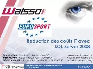r duction des co ts it avec sql server 2008