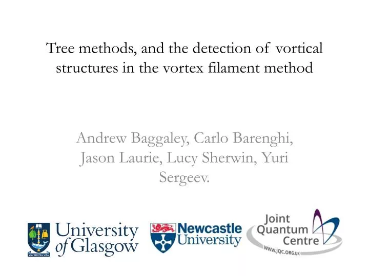 tree methods and the detection of vortical structures in the vortex filament method